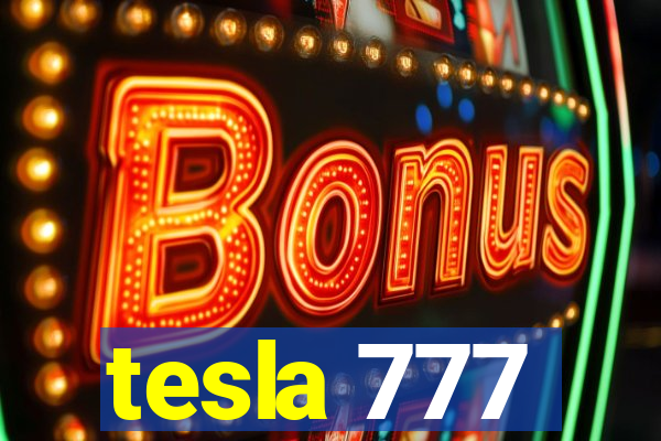 tesla 777